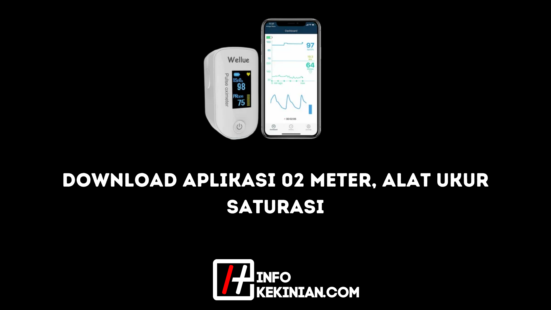 Download Aplikasi 02 Meter Alat Ukur Saturasi