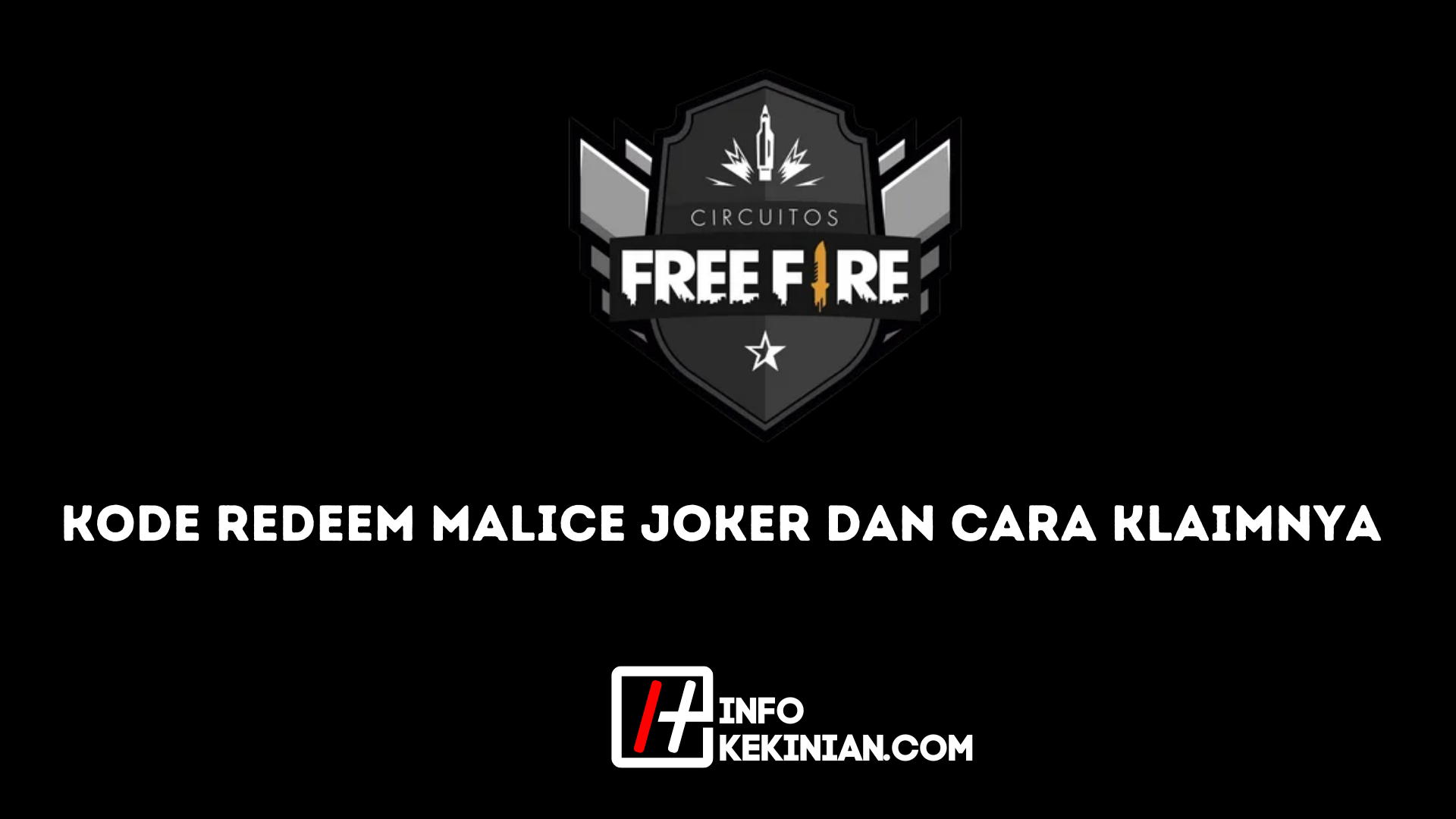 Kode Redeem Malice Joker dan Cara Klaimnya