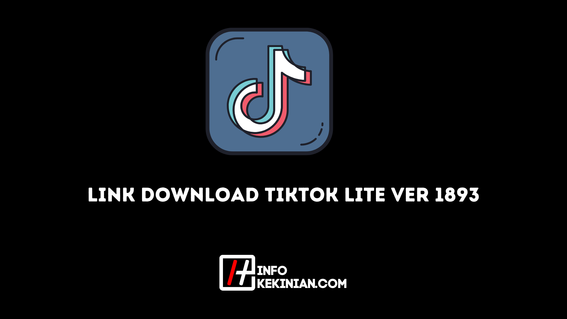 Link Download TikTok Lite Ver 1893