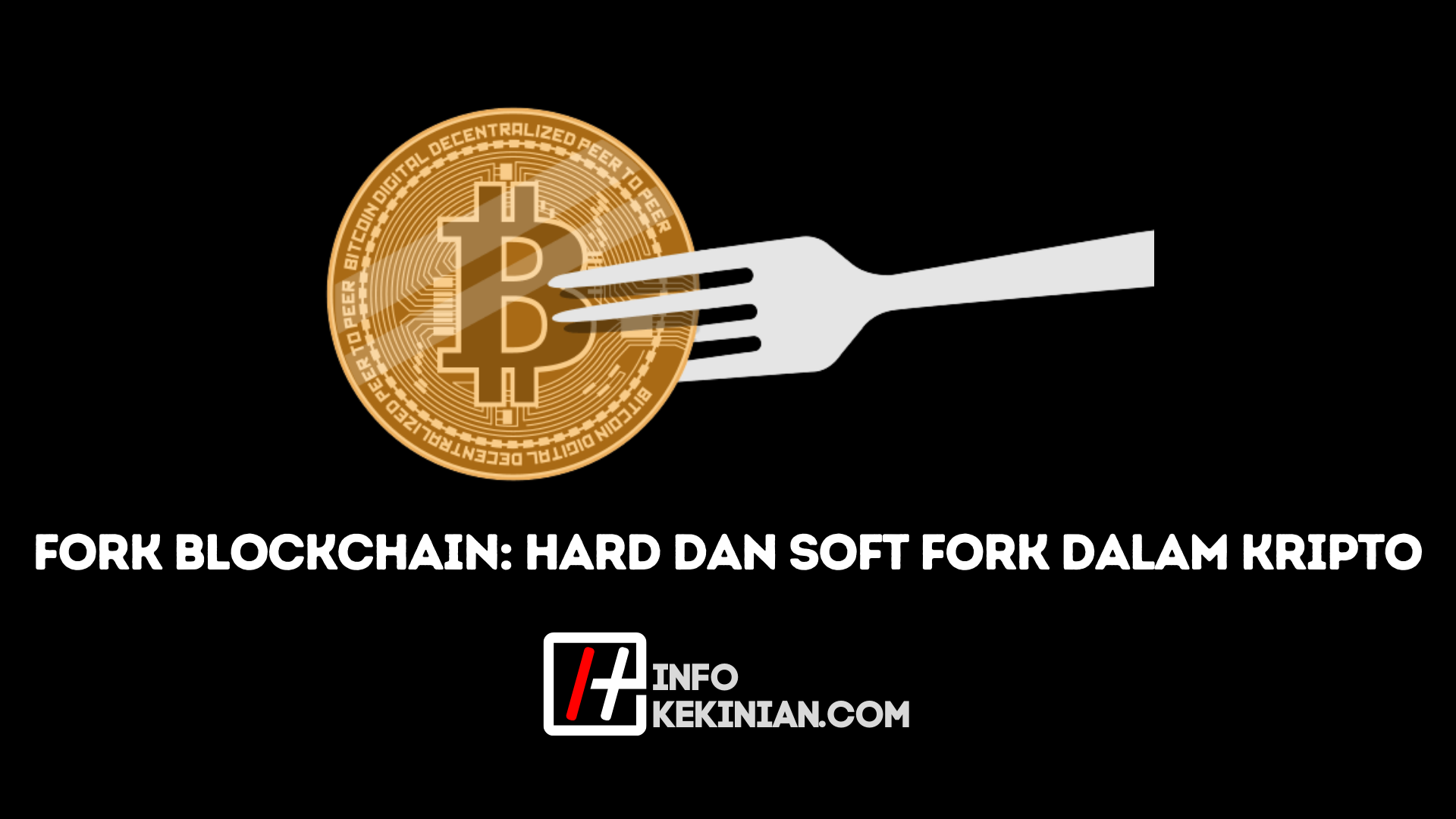 Pengertian Fork Pada Blockchain