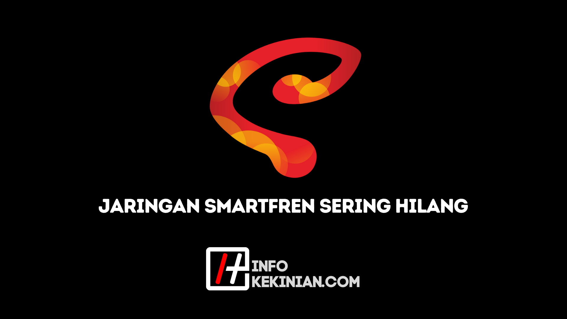 Penyebab Sinyal Smartfren Hilang
