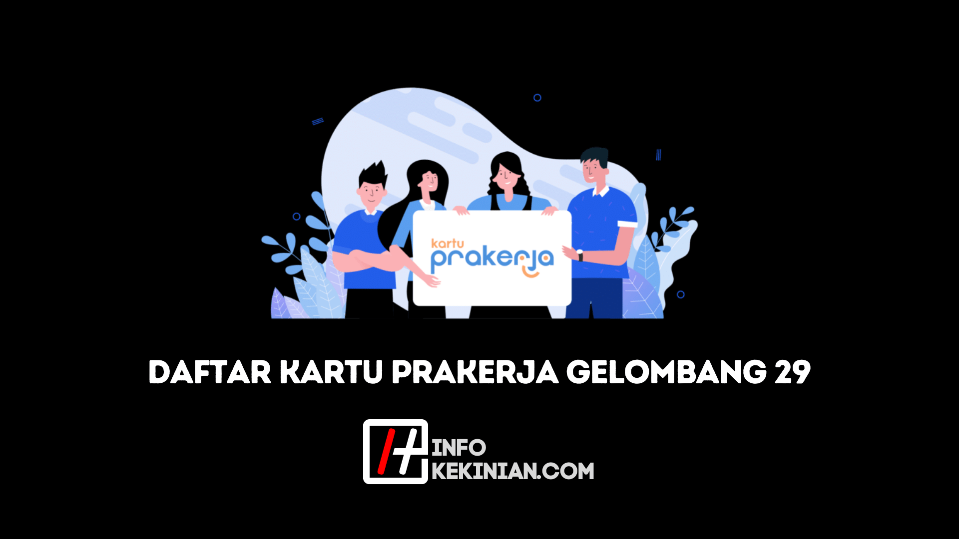 Sekilas Tentang Kartu Prakerja
