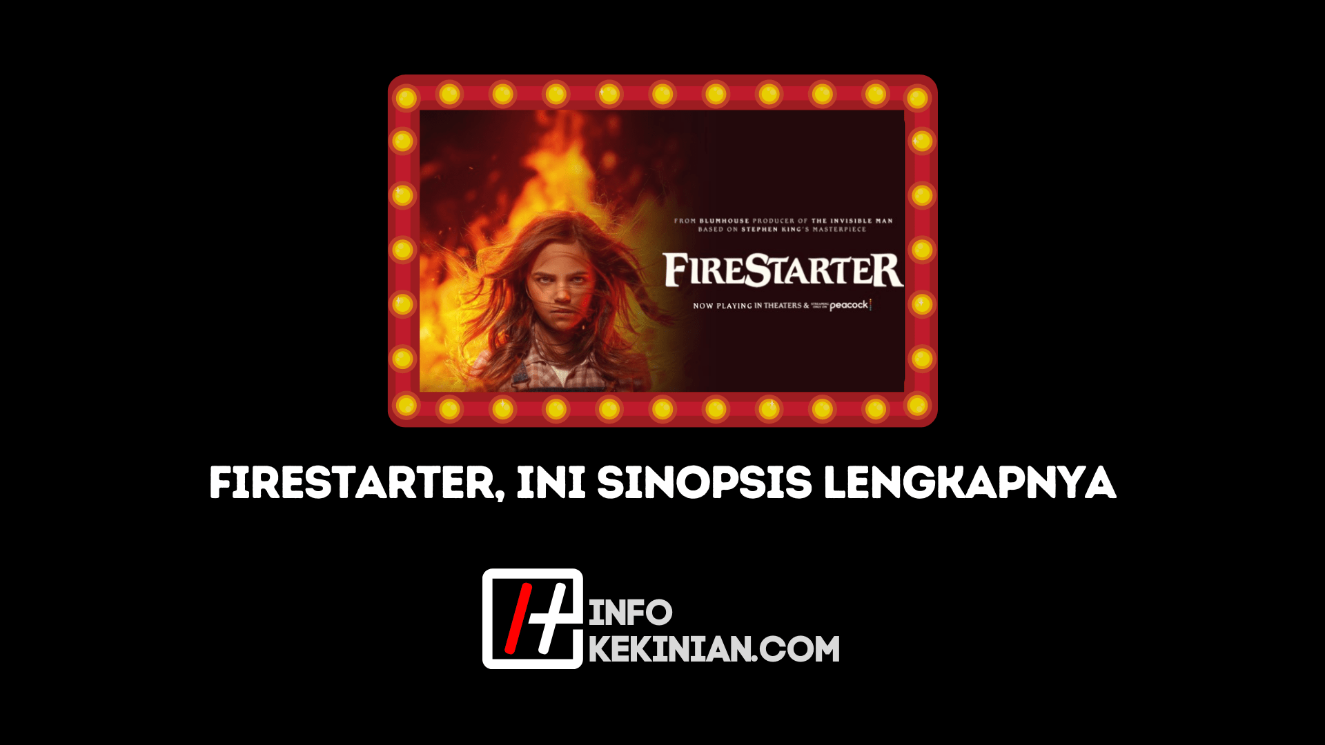 Sinopsis Film Firestarter