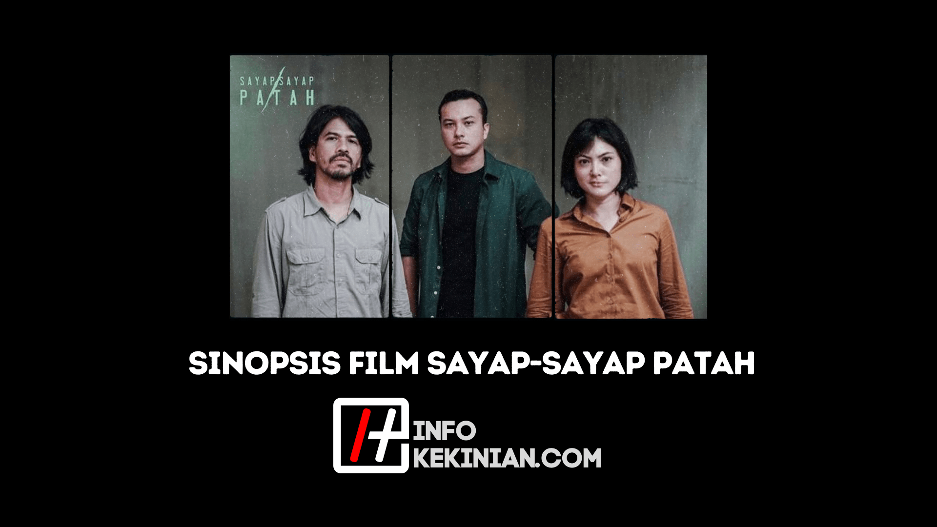 Sinopsis Film Sayap-sayap Patah