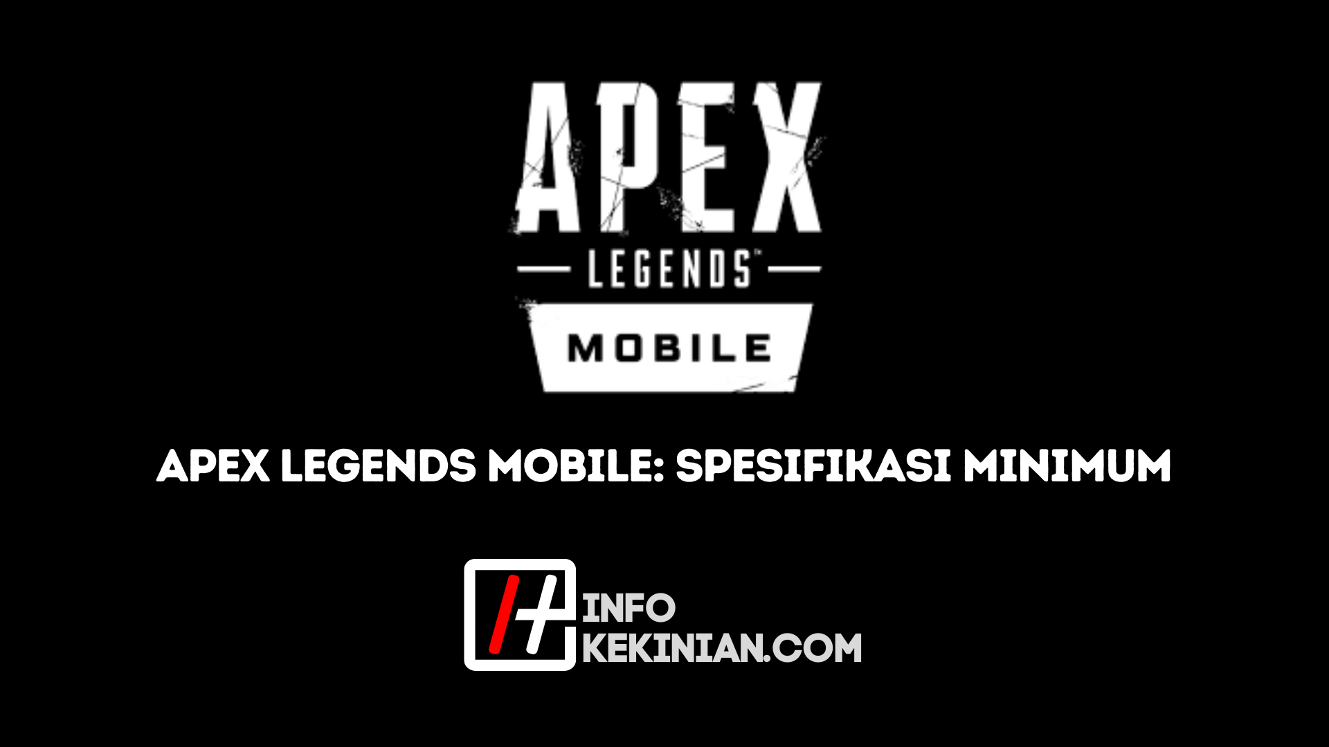Spesifikasi untuk Memainkan Apex Legends Mobile