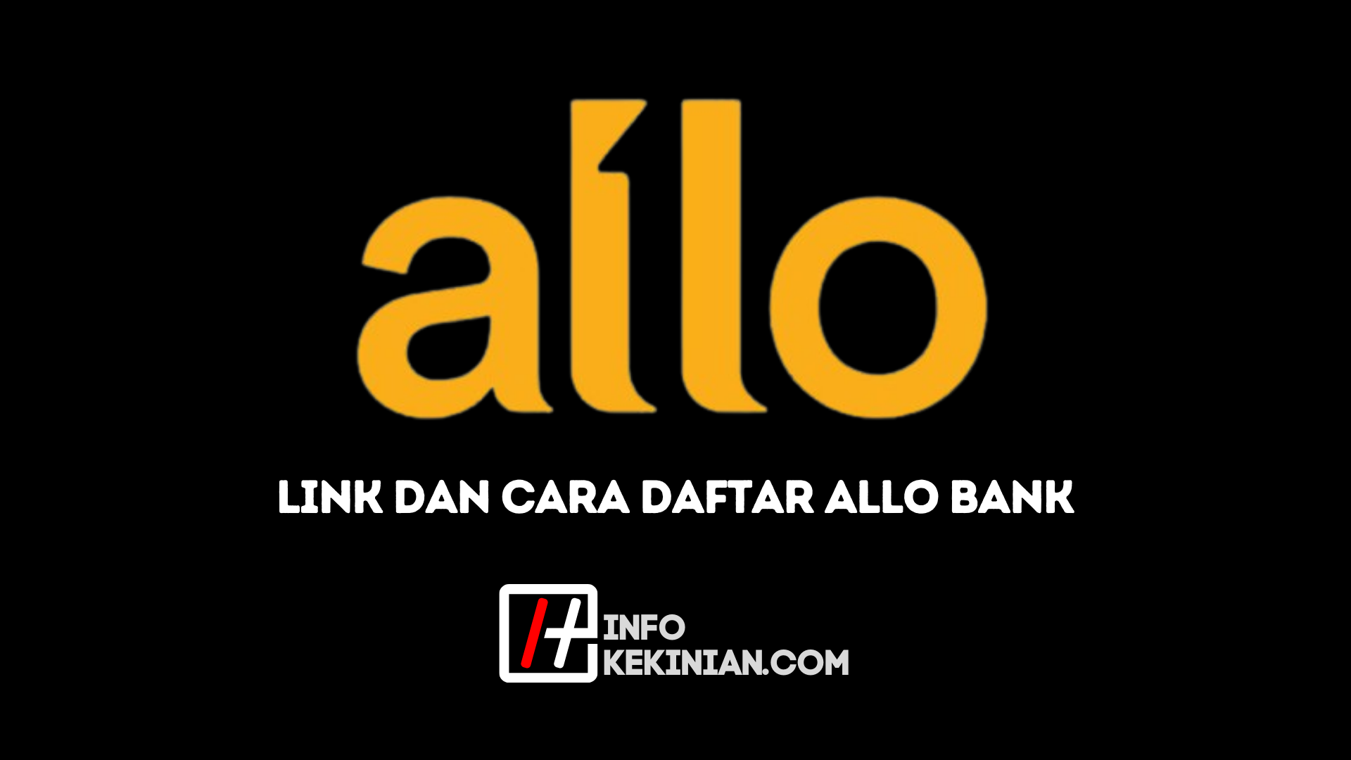 Tentang Allo Bank