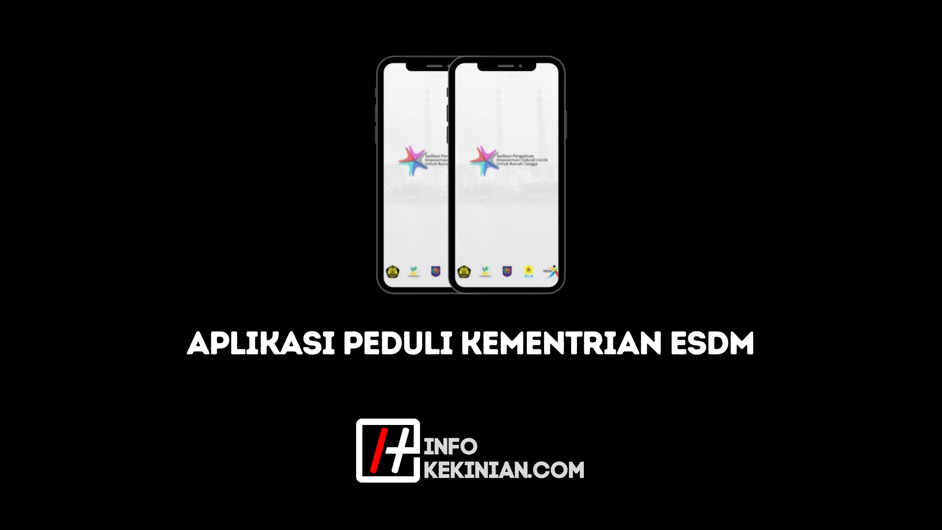 Tentang Aplikasi Peduli Kementrian ESDM