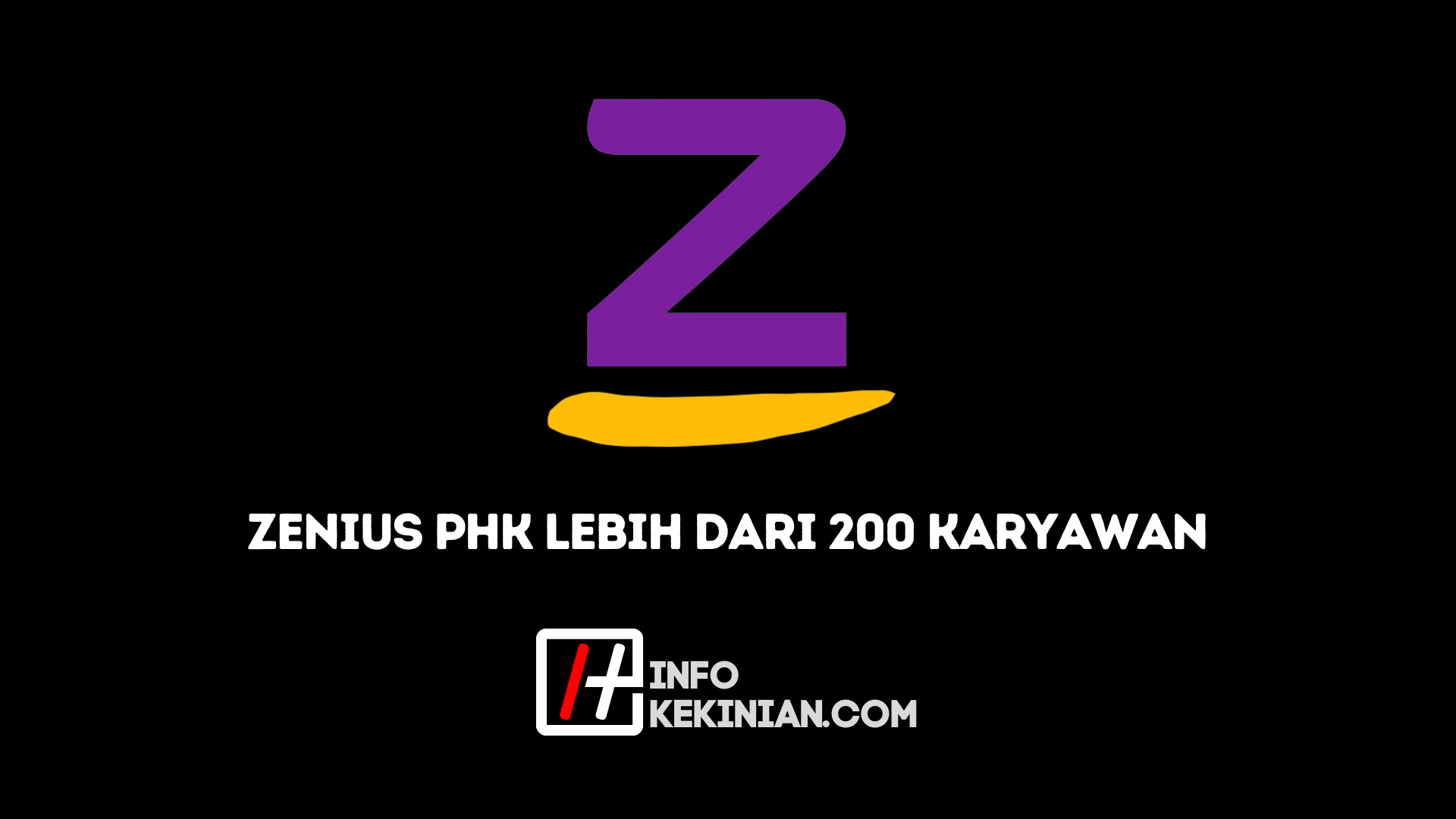 Zenius PHK 200 Karyawan