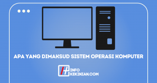 Apa Yang Dimaksud Sistem Operasi Komputer