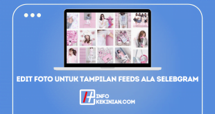 Aplikasi Edit Foto untuk Tampilan Feeds ala Selebgram