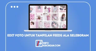 Aplikasi Edit Foto untuk Tampilan Feeds ala Selebgram