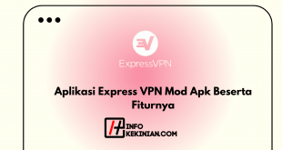 Aplikasi Express VPN Mod Apk Beserta Fiturnya