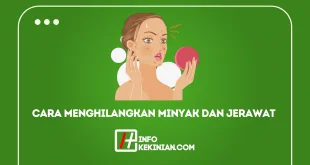 Cara Alami Menghilangkan Minyak Dan Jerawat Di Wajah