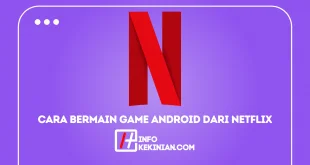 Cara Bermain Game Android Dari Netflix