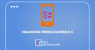 Cara Daftar Mbanking PermataMobile X