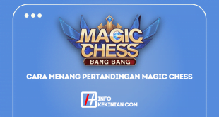Tips jitu! cara gampang menang pertandingan Magic Chess