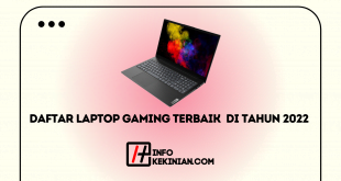 Daftar Laptop Gaming Terbaik di Tahun 2022