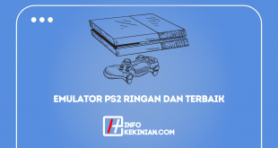 Emulator PS2 Ringan dan Terbaik