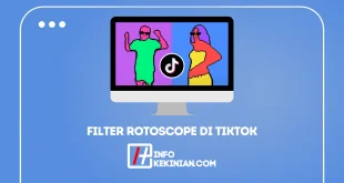 Filter Rotoscope di TikTok: ini cara menghilangkannya 13 Filter Rotoscope di TikTok ini cara menghilangkannya