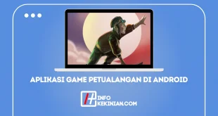 Game Offline Ini Aplikasi Game Petualangan di Android