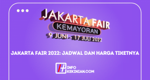 Harga Tiket Jakarta Fair Kemayoran 2022