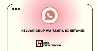 Keluar Grup Wa Tanpa di Ketahui
