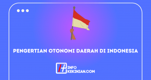 Pengertian Otonomi Daerah di Indonesia