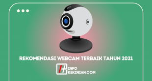 Rekomendasi Webcam Terbaik Tahun 2021