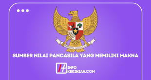 Sumber Nilai Pancasila Yang Memiliki Makna