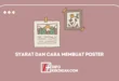 Syarat dan Cara Membuat Poster
