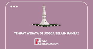 Tempat Wisata di Jogja Selain Pantai