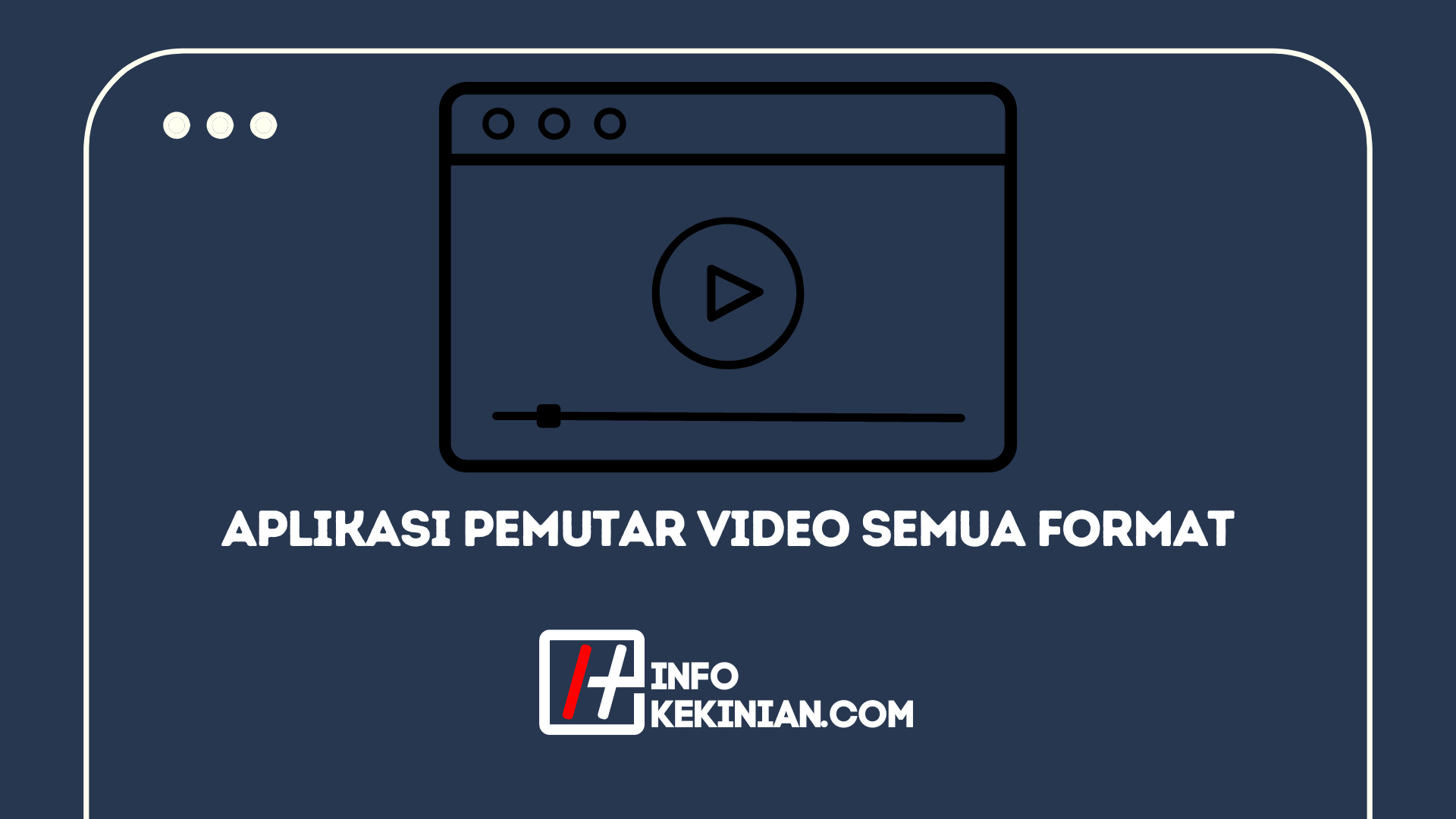 10 Aplikasi Pemutar Video Semua Format 10 Aplikasi Pemutar Video Semua Format