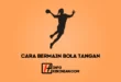 Cara Bermain Bola Tangan