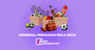 Mengenal Permainan Bola Kecil