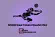 Posisi Dan Tugas Pemain Voli