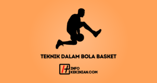 Teknik-Teknik Dalam Bola Basket