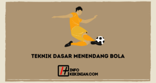 Teknik Dasar Dalam Menendang Bola