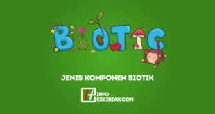 Jenis-Jenis Komponen Biotik