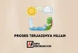 Proses Terjadinya Hujan
