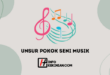 7 Unsur Pokok Seni Musik Yang Belum Banyak di Ketahui 47 Unsur Pokok Seni Musik
