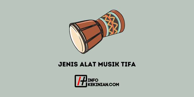 Alat Musik Tifa: 5 Fakta Menarik Alat Musik Tradisional Indonesia