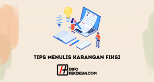 Tips Menulis Karangan Fiksi