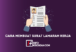 Membuat Surat Lamaran Kerja
