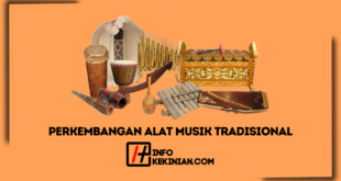 Perkembangan Alat Musik Tradisional Indonesia