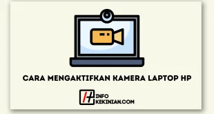 Cara Mengaktifkan Kamera Laptop HP