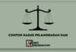 Contoh Kasus Pelanggaran HAM