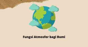 Fungsi Atmosfer bagi Bumi