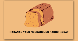 Makanan yang Mengandung Karbohidrat