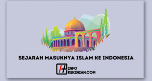 Sejarah Masuknya Islam ke Indonesia