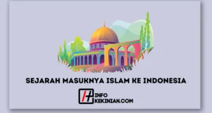 Sejarah Masuknya Islam ke Indonesia